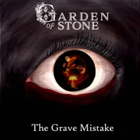 The Grave Mistake - Garden of Stone