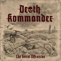 The Great Offensive - Death Kommander