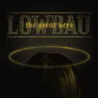 The Great Zero - Lowbau