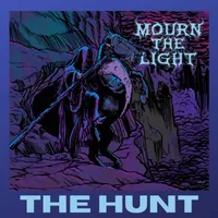 The Hunt - Mourn the Light