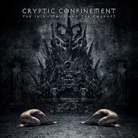 The Iniquitous and the Corrupt - Cryptic Confinement