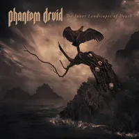 The Inner Landscapes of Death - Phantom Druid
