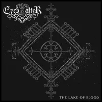 The Lake of Blood - Ereb Altor