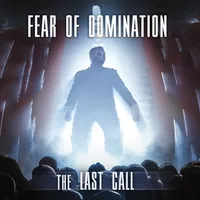 The Last Call - Fear of Domination