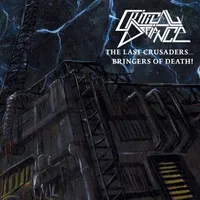 The Last Crusaders​.​.​. Bringers of Death! - Critical Defiance