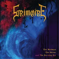 The Madman, The Shiver and The Burning Sin - Grimoire