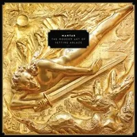 The Modern Art of Setting Ablaze - Mantar