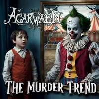 The Murder Trend - Agarwaen