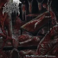 The Mutilation Process - Glutton for Punishment