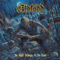 The Night Belongs to the Dead - Eldfödd
