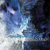 The Opposite of December - Poison The Well