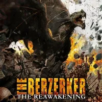 The Reawakening - The Berzerker