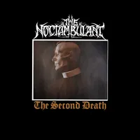 The Second Death - The Noctambulant