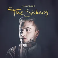 The Sickness - Imminence
