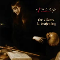 The Silence Is Deafening - Exiled Hope