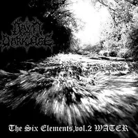 The Six Elements, Vol.2 Water - Dawn of a Dark Age