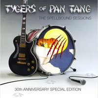 The Spellbound Sessions - 30th Anniversary Special Edition - Tygers of Pan Tang