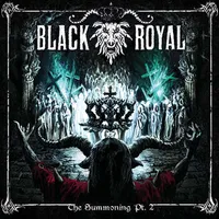 The Summoning Pt. 2 - Black Royal
