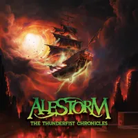 The Thunderfist Chronicles - Alestorm