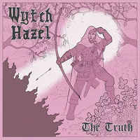 The Truth - Wytch Hazel