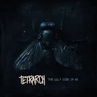 The Ugly Side of Me - Tetrarch