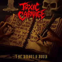 The Unholy Book - Toxic Carnage