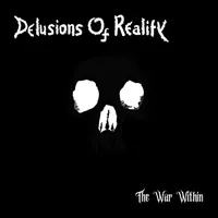 The War Within - Delusions of Reality