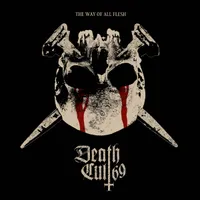 The Way of All Flesh - Death Cult 69