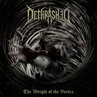 The Weight of the Vortex - Dethrashed