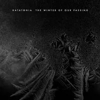 The Winter of Our Passing - Katatonia