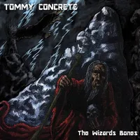 The Wizards Bones - Tommy Concrete