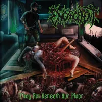 They Rot Beneath Our Floor - Engorgement