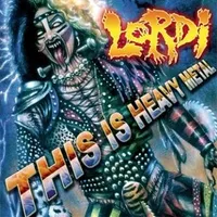 This Is Heavy Metal - Lordi
