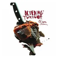 This Is Love, This Is Murderous - Bleeding Through