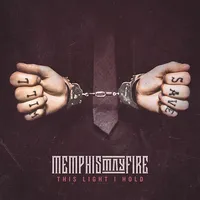 This Light I Hold (Single) - Memphis May Fire