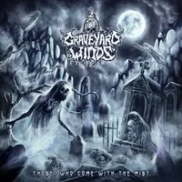 Those, Who Come with the Mist - Graveyard Winds