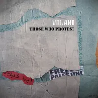 Those Who Protest - Voland