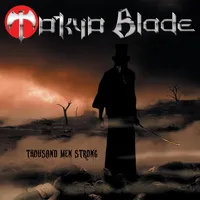 Thousand Men Strong - Tokyo Blade