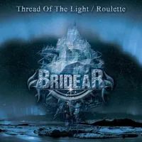 Thread of the Light  /  Roulette - Bridear
