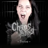 Thrive - Chaos Rising