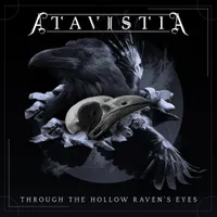 Through the Hollow Raven's Eyes - Atavistia