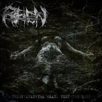 Throw Away the Head, Keep the Body - Reign
