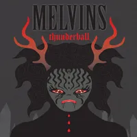 Thunderball - Melvins