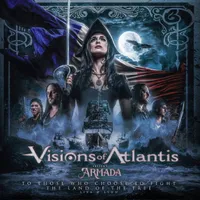 To Those Who Choose to Fight / The Land of the Free (Live at Lyon) - Visions of Atlantis