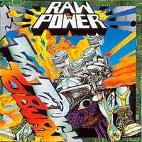 Too Tough to Burn - Raw Power