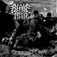 Trench Tomb - The Blade Itself