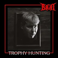 Trophy Hunting - Brat