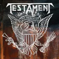 True American Hate - Testament