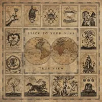 True View - Stick To Your Guns