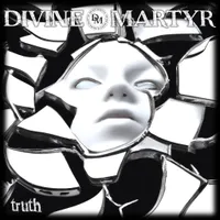 Truth - Divine Martyr